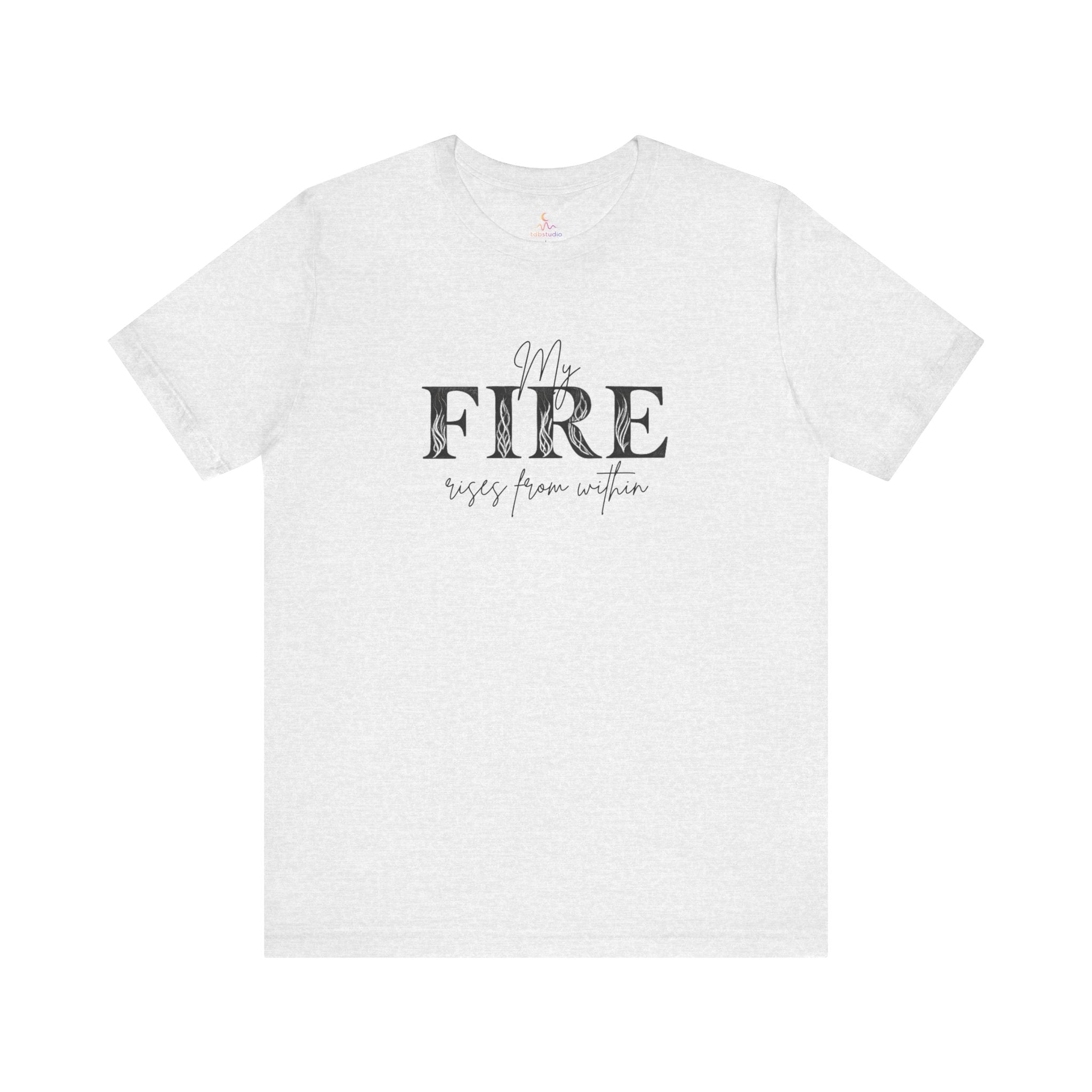 My Fire Rise Unisex Tee