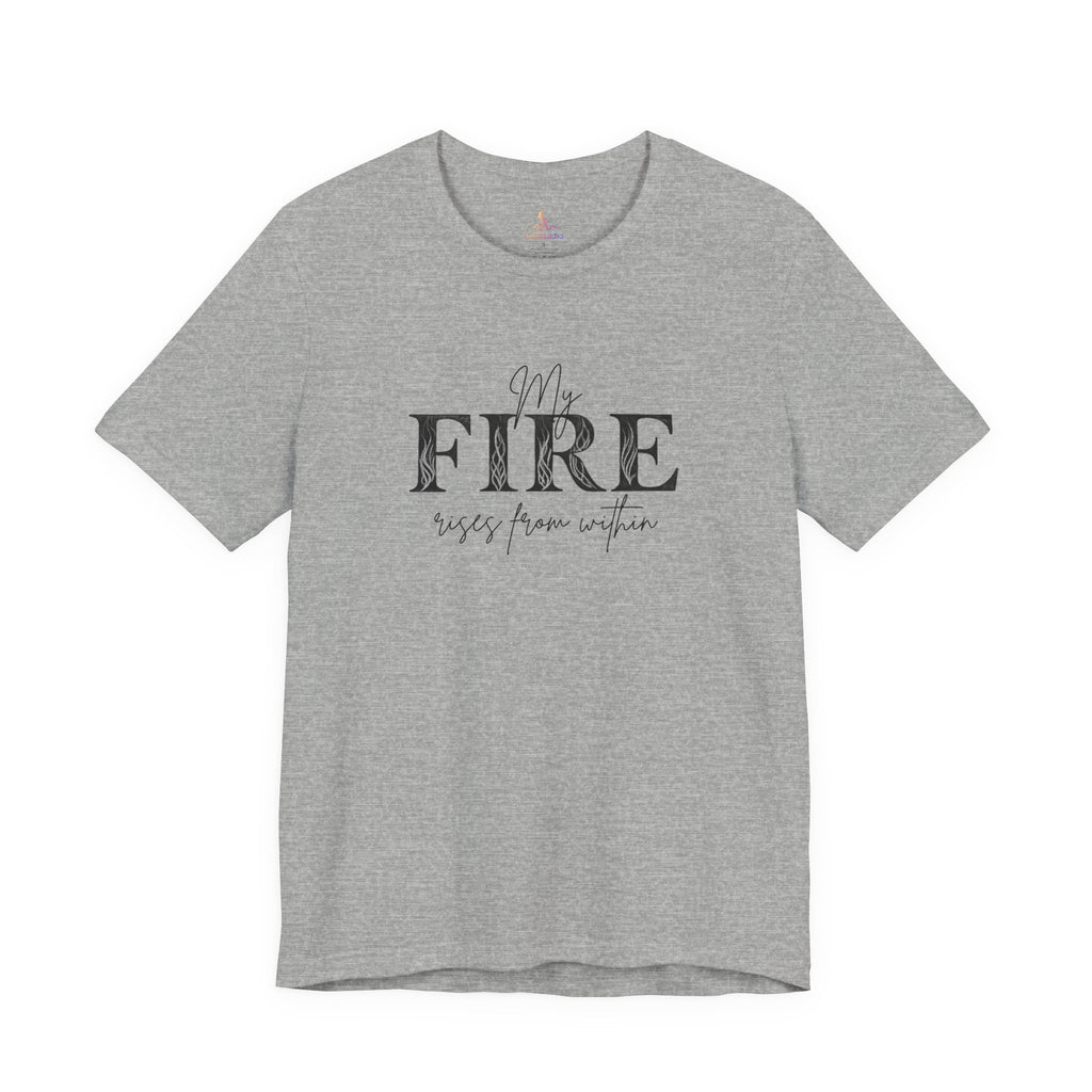 My Fire Rise Unisex Tee