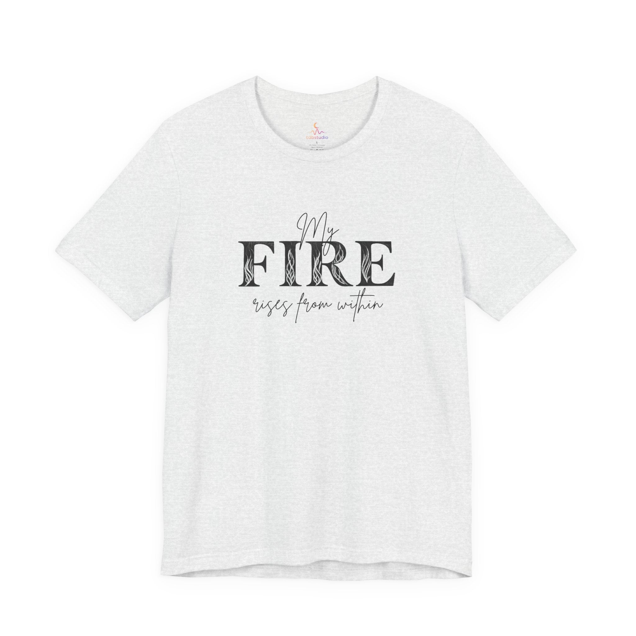 My Fire Rise Unisex Tee