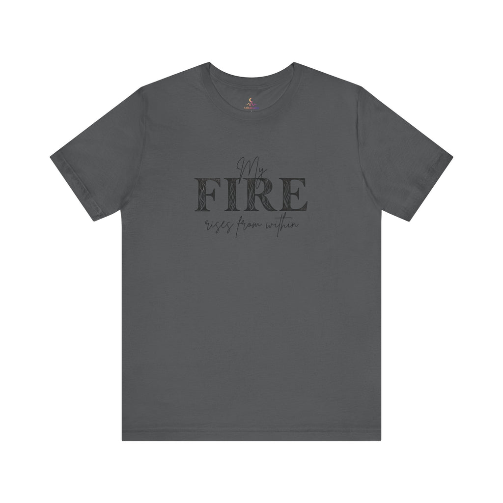 My Fire Rise Unisex Tee