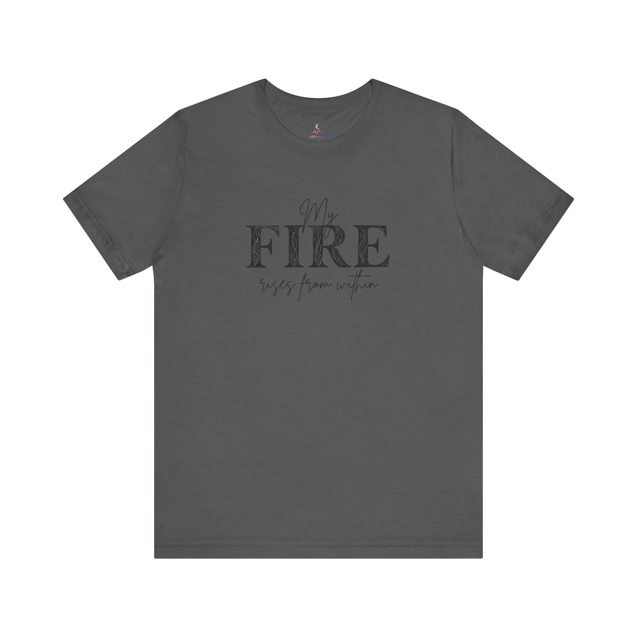 My Fire Rise Unisex Tee